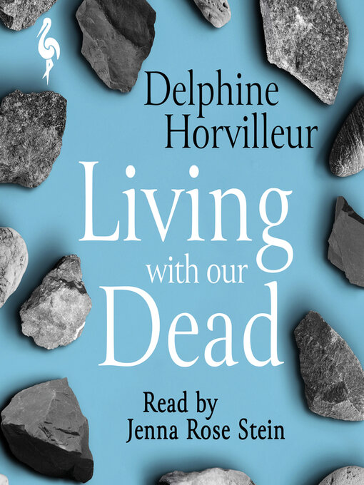 Title details for Living with Our Dead by Delphine Horvilleur - Wait list